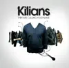 Kilians - They Are Calling Your Name